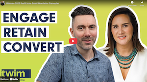 Your Ultimate 2025 Real Estate Email Newsletter Gameplan